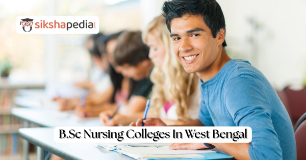 Best B.Sc Nursing Colleges in West Bengal