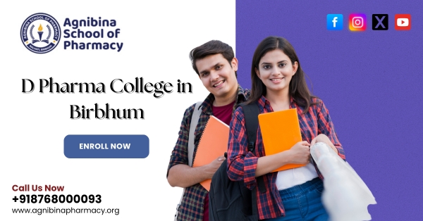 D Pharma College in Birbhum | Agnibina School of P